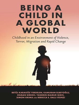 cover image of Being a Child in a Global World